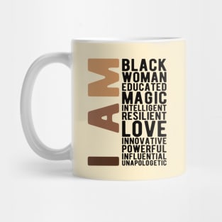 I Am Black Woman Educated Melanin Black History Month women history Mug